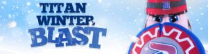 A snowy graphic for the Titan Winter Blast, with Tommy Titan holding a shield over his nose and wearing a winter stocking hat.