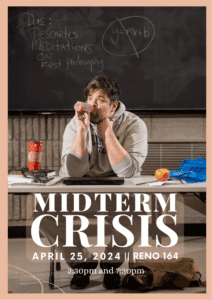 A photo of Jeremy St. Martin sitting at a desk and sipping a drink. Text on the graphic reads, Midterm Crisis, with additional text reading April 25, 2024, 2:30 and 7:30 p.m., Reno 164.
