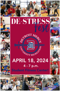 A collage of photos from previous De-Stress Fests featuring students having fun with games and activities is featured on a graphic for 2024 De-Stress Fest. Additional text reads, April 18, 2024, 4-7 p.m., Student Fitness Center. A logo for University Recreation is in the center.