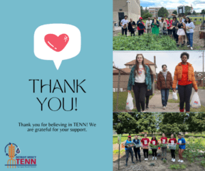 A graphic of Thank You from TENN for your support. On the right half of the page are three photos of students engaging in TENN activities.