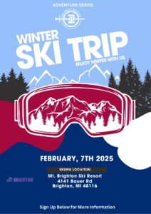 A graphic on a blue background with evergreen trees regarding Winter Ski Trip on Feb. 7 at Mt. Brighton Ski Resort. There is a UDM Adventure Series logo at the top of the page