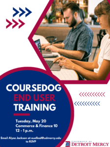 A graphic for CourseDog end user training, which takes place on Tuesday, May 20 from 12-1 p.m. in Commerce & Finance Building, Room 10. There is a photograph of two people in front of laptops on the top half of the page.