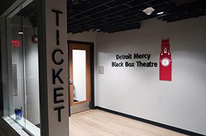 The entrance and ticket office for Detroit Mercy Black Box Theatre