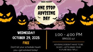 A poster with text displayed atop a background of purple sky and black scary jack-o-lanterns. Text reads, CHASS presents One Stop Advising Day, Wednesday, Oct. 29, from 1-4 p.m.