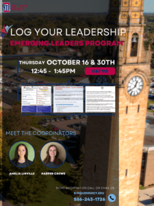 A flyer for Log your leadership Emerging Leaders Program. Students can stop by Commerce and Finance Building on Thursday, Oct 16 and/or 30 to meet with coordinators. The text is set above a photo of the Detroit Mercy McNichols Campus and clocktower