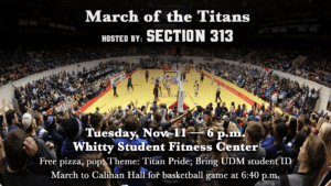 A promo graphic for March of the Titans, Section 313, featuring a crowd shot of Calihan Hall and other informational text.
