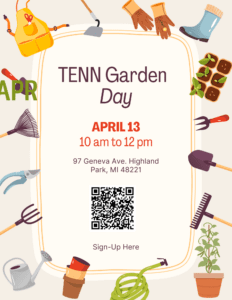 A flyer for TENN's Garden planting day on April 13 from 10 a.m. to 12 p.m.